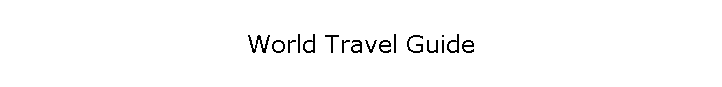 World Travel Guide